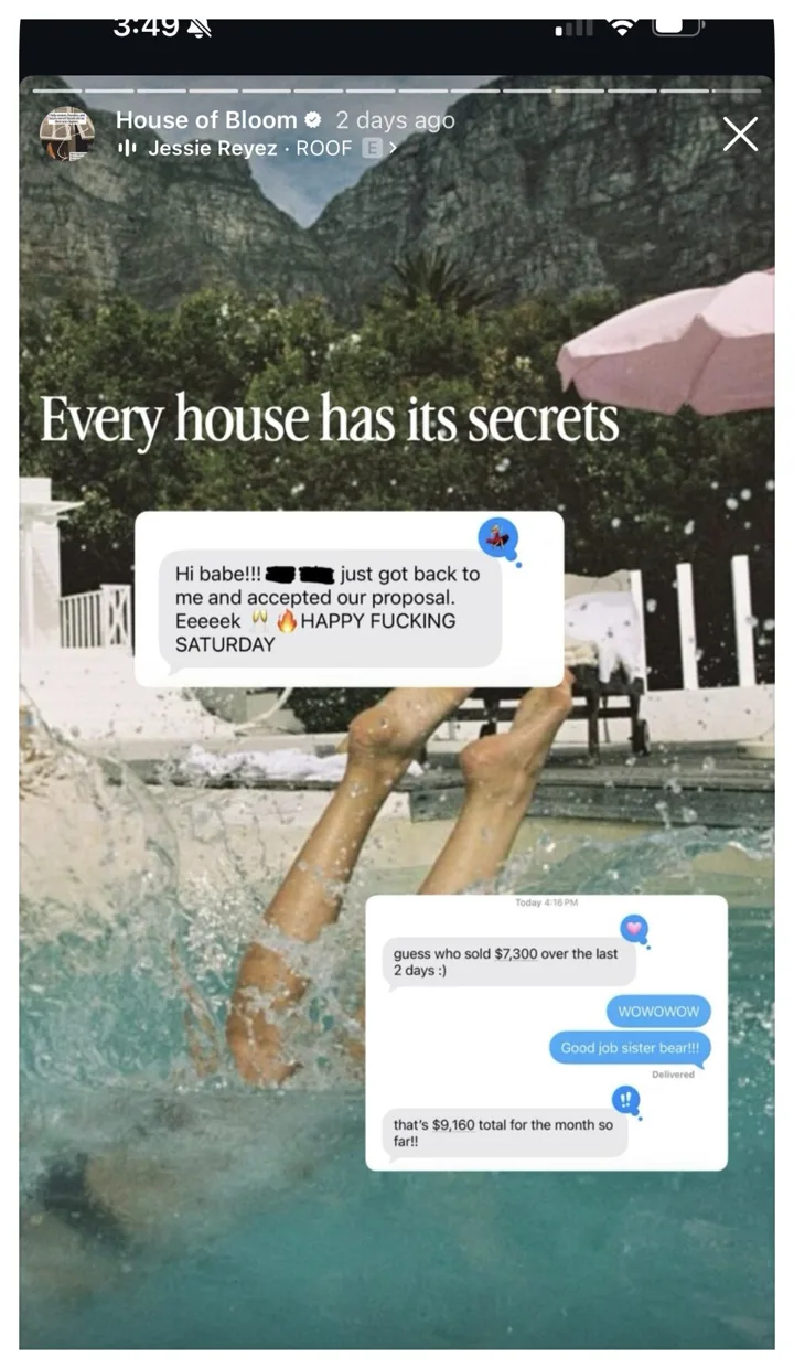 A House of Bloom Instagram story captioned "Every house has its secrets" carrying a client message: Hi babe!!! — just got back to me and accepted our proposal. Eeeeek. HAPPY FUCKING SATURDAY.